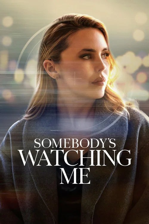 Movie poster for Somebody's Watching Me (2026)