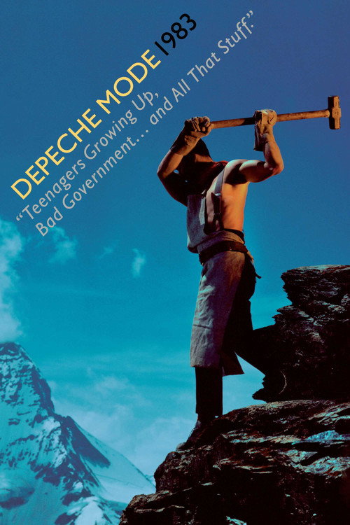 Movie poster for Depeche Mode: 1983 “Teenagers Growing Up, Bad Government… and All That Stuff.” (2006)