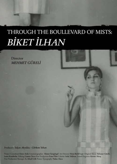 Movie poster for Through The Boullevard of Mists: Biket İlhan (2025)