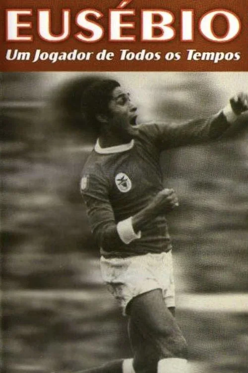 Movie poster for Eusébio: Um jogador de todos os tempos (1992)