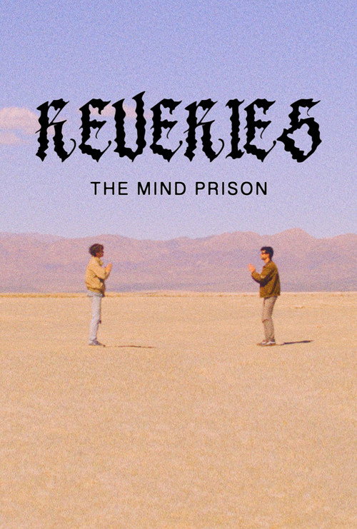 Movie poster for Reveries: The Mind Prison (2025)