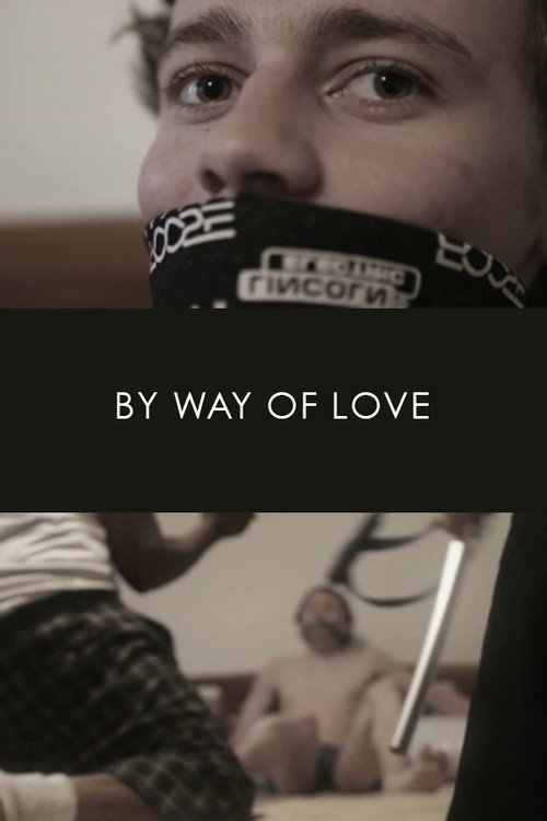 Movie poster for By Way of Love (2013)