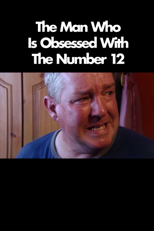 Movie poster for The Man Who Is Obsessed With The Number 12 (2005)
