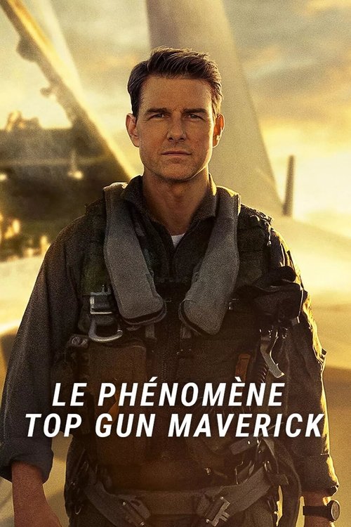 Movie poster for Top Gun Maverick : Le phénomène (2022)