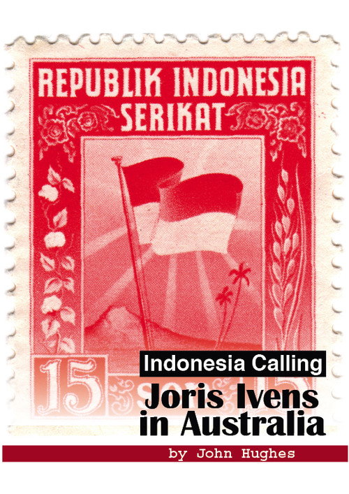 Movie poster for Indonesia Calling: Joris Ivens in Australia (2009)