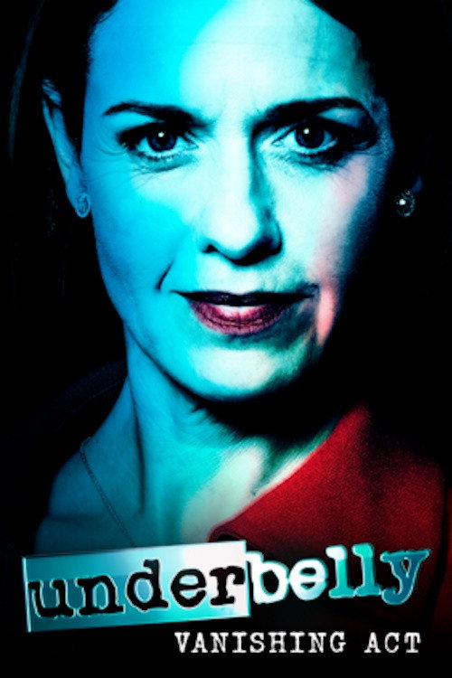 Movie poster for Underbelly: Vanishing Act