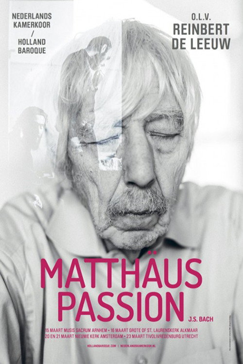 Movie poster for De Matthäus Passion - De complete uitvoering van Reinbert de Leeuw (2017)