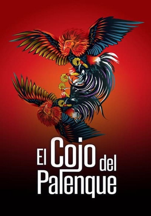 Movie poster for El cojo del palenque (2011)
