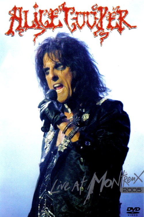 Movie poster for Alice Cooper: Live at Montreux 2005 (2006)