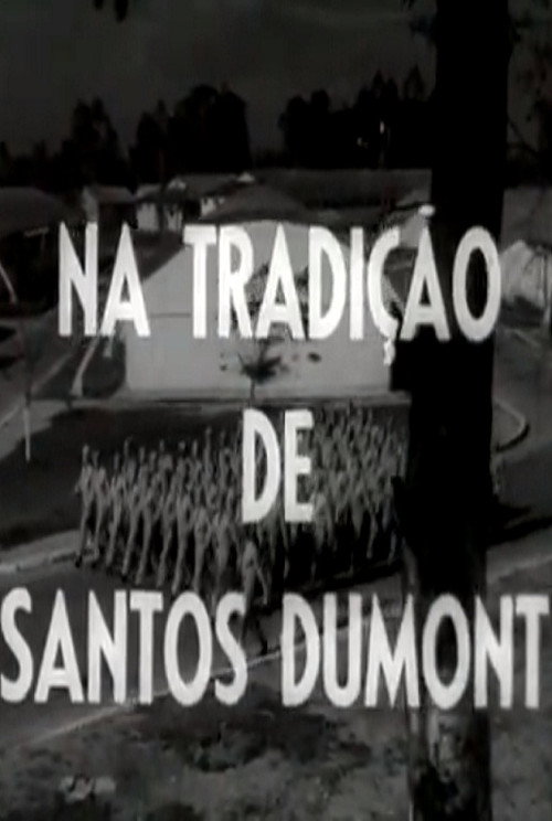 Movie poster for Na Tradição de Santos Dumont (1961)