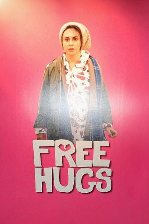 Movie poster for Free Hugs (2011)