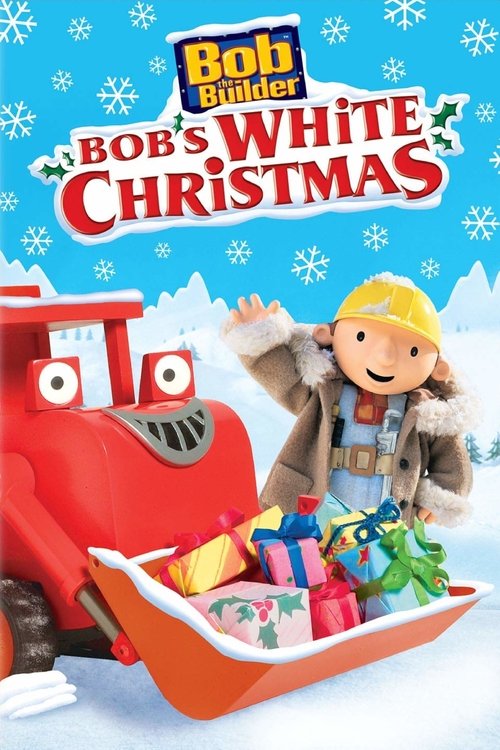 Movie poster for Bob the Builder: Bob's White Christmas (2001)