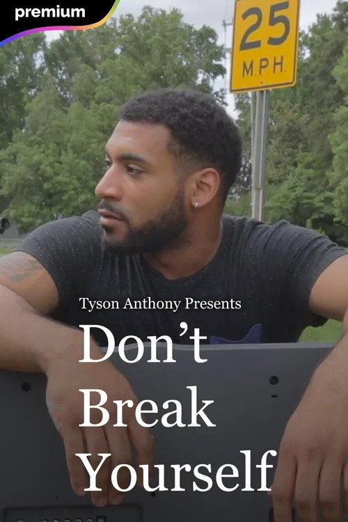 Movie poster for Don't Break Yourself (2020)