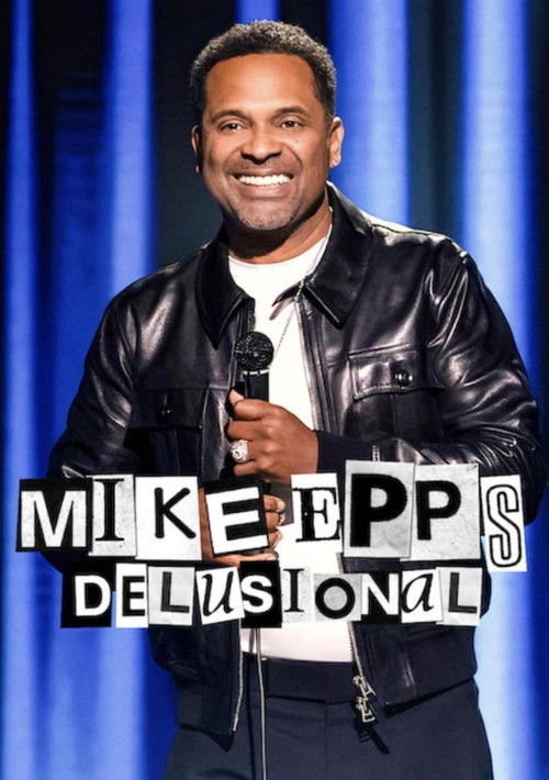Movie poster for Mike Epps: Delusional (2026)