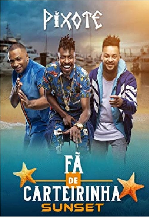 Movie poster for Pixote - Fã de Carteirinha Sunset (2019)