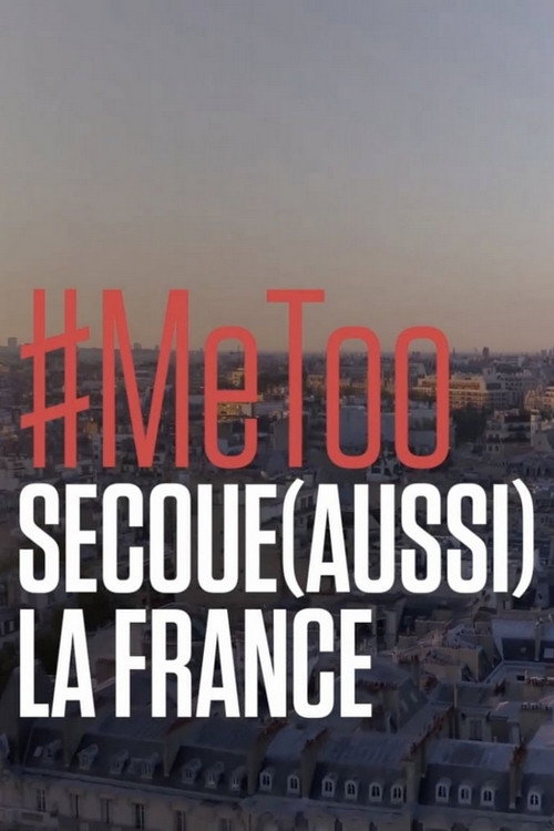 Movie poster for Me too secoue (aussi) la France (2019)