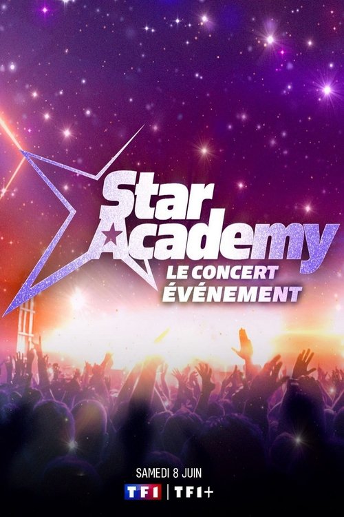 Movie poster for Star Academy : Le concert événement (2024)