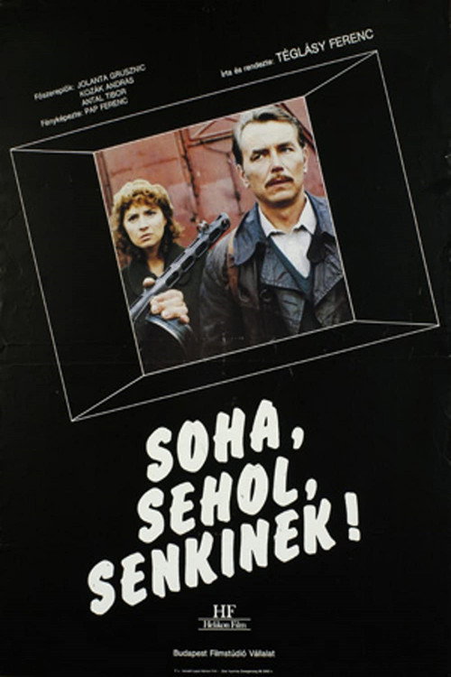 Movie poster for Never, Nowhere, To No-One (1988)