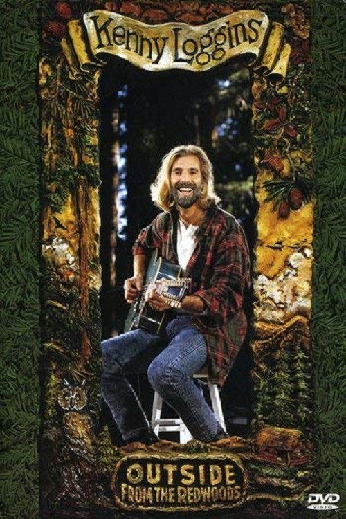 Movie poster for Kenny Loggins - Outside From the Redwoods (1994)