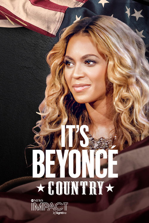Movie poster for IMPACT x Nightline: It's Beyoncé Country (2024)
