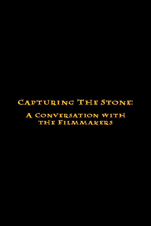 Movie poster for Capturing the Stone: A Conversation with the Filmmakers (2002)