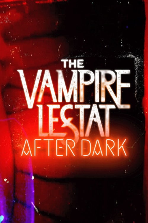 Series poster for The Vampire Lestat: After Dark (2026)