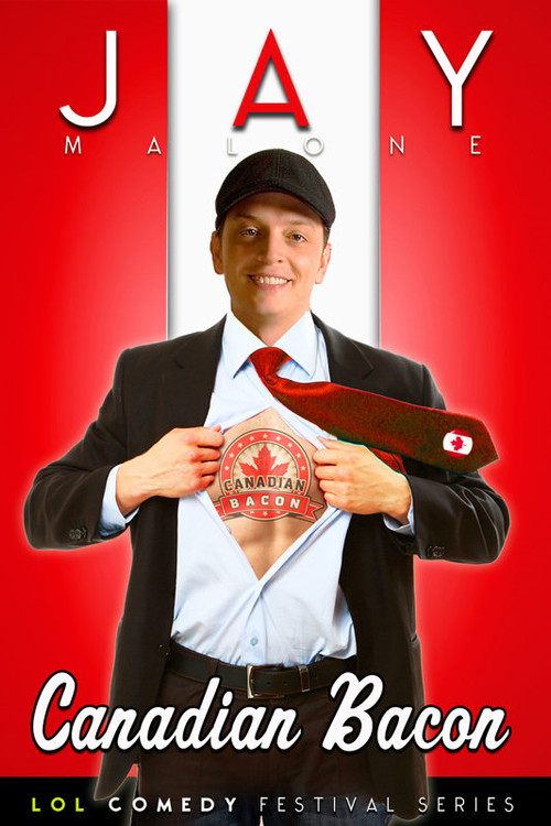 Movie poster for Jay Malone: Canadian Bacon (2011)