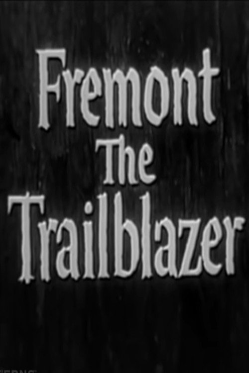 Movie poster for Fremont: The Trailblazer (1956)