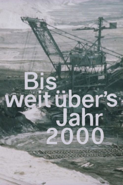 Movie poster for Bis weit über's Jahr 2000 (1983)