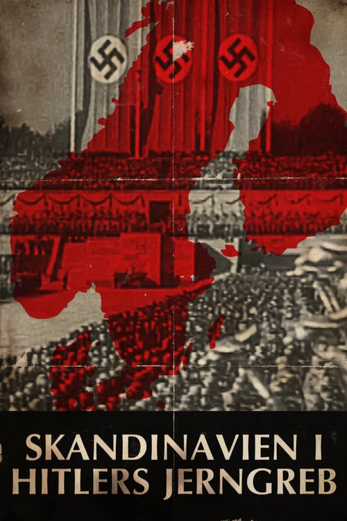 Series poster for Scandinavia in Hitlers Iron Fist (2015)