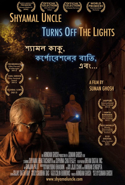 Movie poster for Shyamal Uncle Turns Off the Lights (2013)