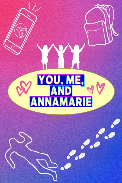 Movie poster for You, Me, and Annamarie (2023)