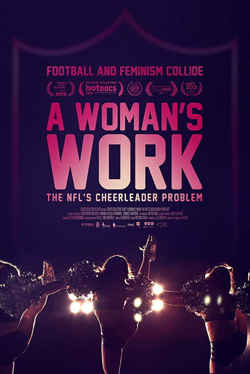 Movie poster for A Woman's Work: The NFL's Cheerleader Problem (2019)