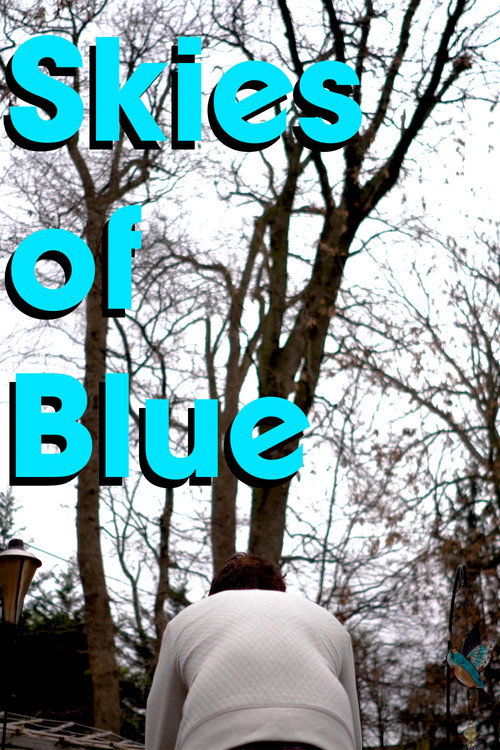 Movie poster for Skies of Blue