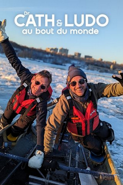 Dr Cath et Ludo au bout du monde poster