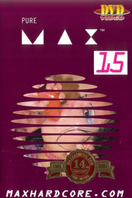 Movie poster for Pure Max 15 (2004)