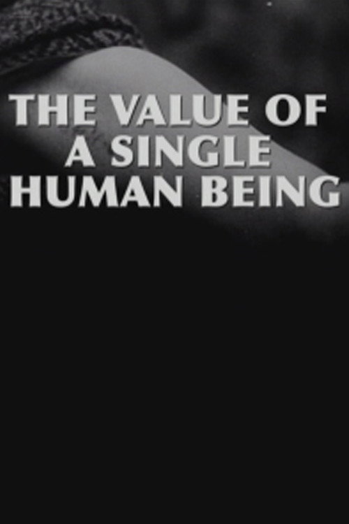 Movie poster for The Value of a Single Human Being (2004)