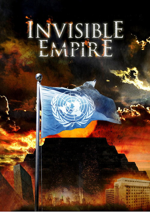 Movie poster for Invisible Empire: A New World Order Defined (2010)