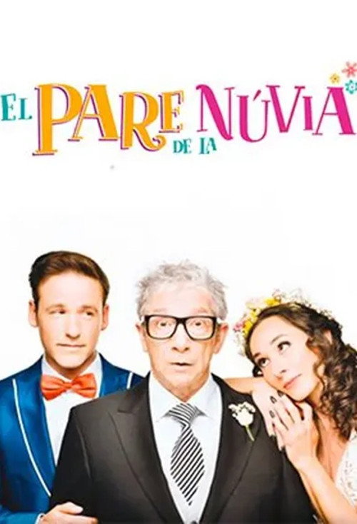 Movie poster for El pare de la núvia (2021)