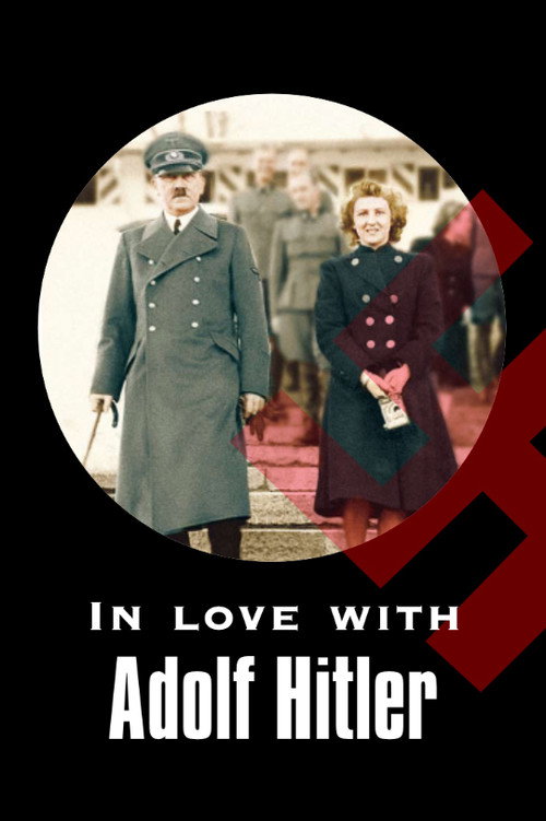 Movie poster for In Love with Adolf Hitler (2007)