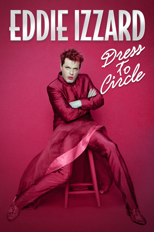 Movie poster for Eddie Izzard: Dress to Circle (2002)