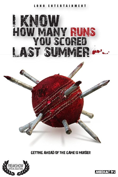 Movie poster for I Know How Many Runs You Scored Last Summer (2008)