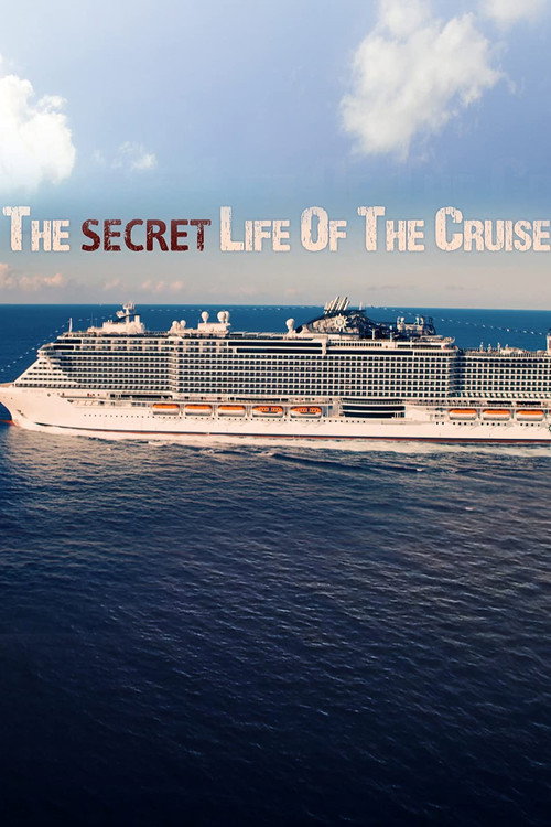 Movie poster for The Secret Life of the Cruise (2018)