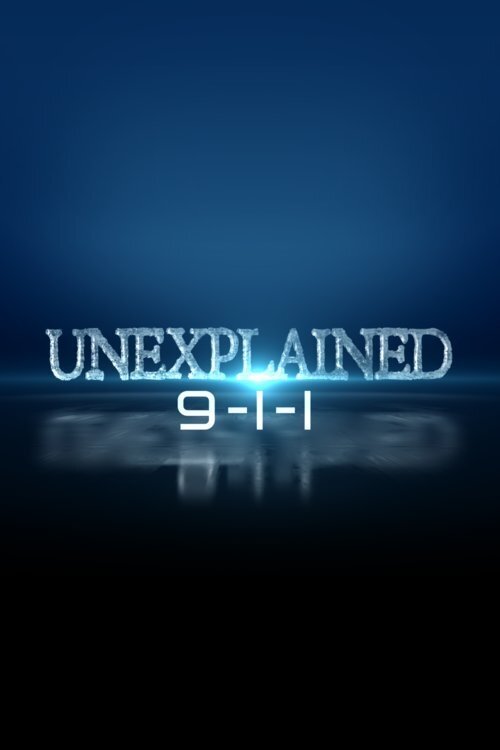 Series poster for Unexplained 9-1-1 (2019)