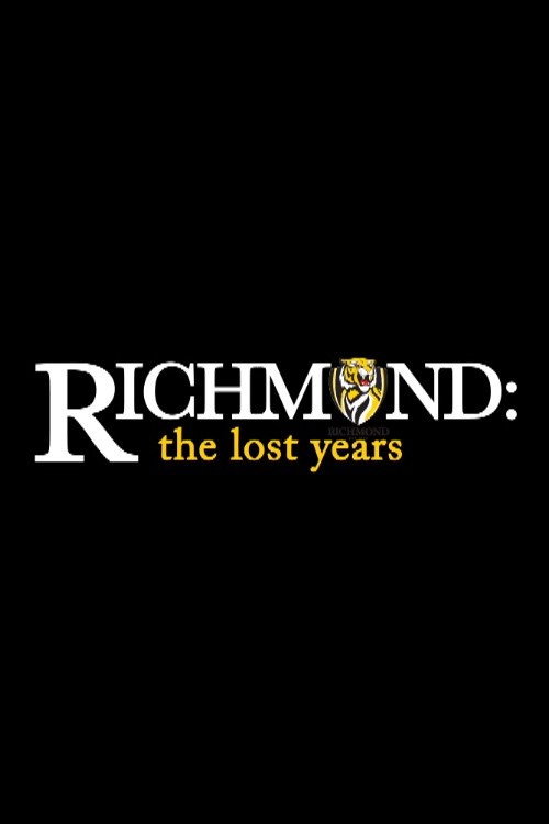 Movie poster for Richmond: The Lost Years (2013)