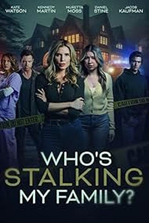 Movie poster for Who's Stalking My Family? (2024)
