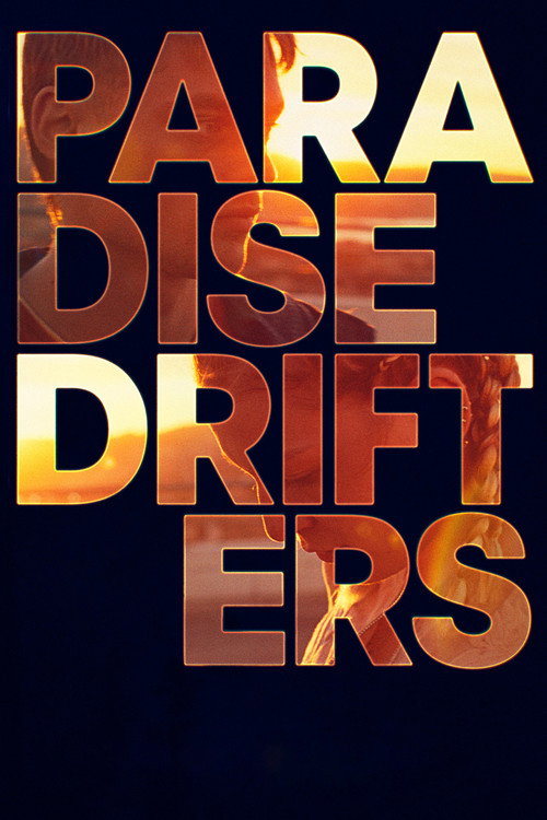 Movie poster for Paradise Drifters (2020)