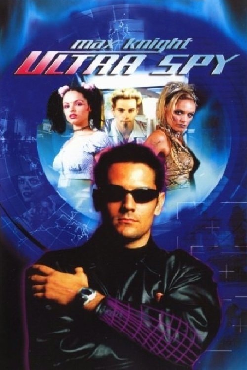 Movie poster for Max Knight: Ultra Spy (2000)