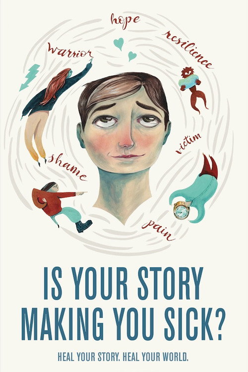 Movie poster for Is Your Story Making You Sick? (2018)