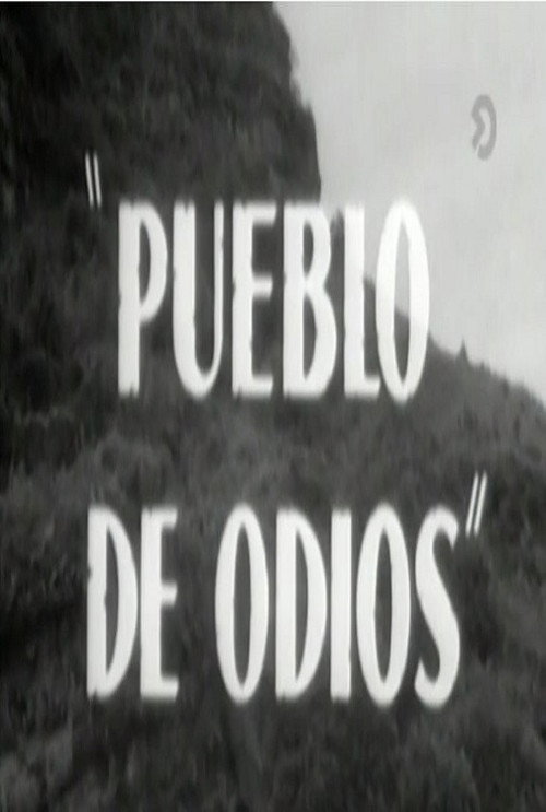 Movie poster for Pueblo de odios (1962)